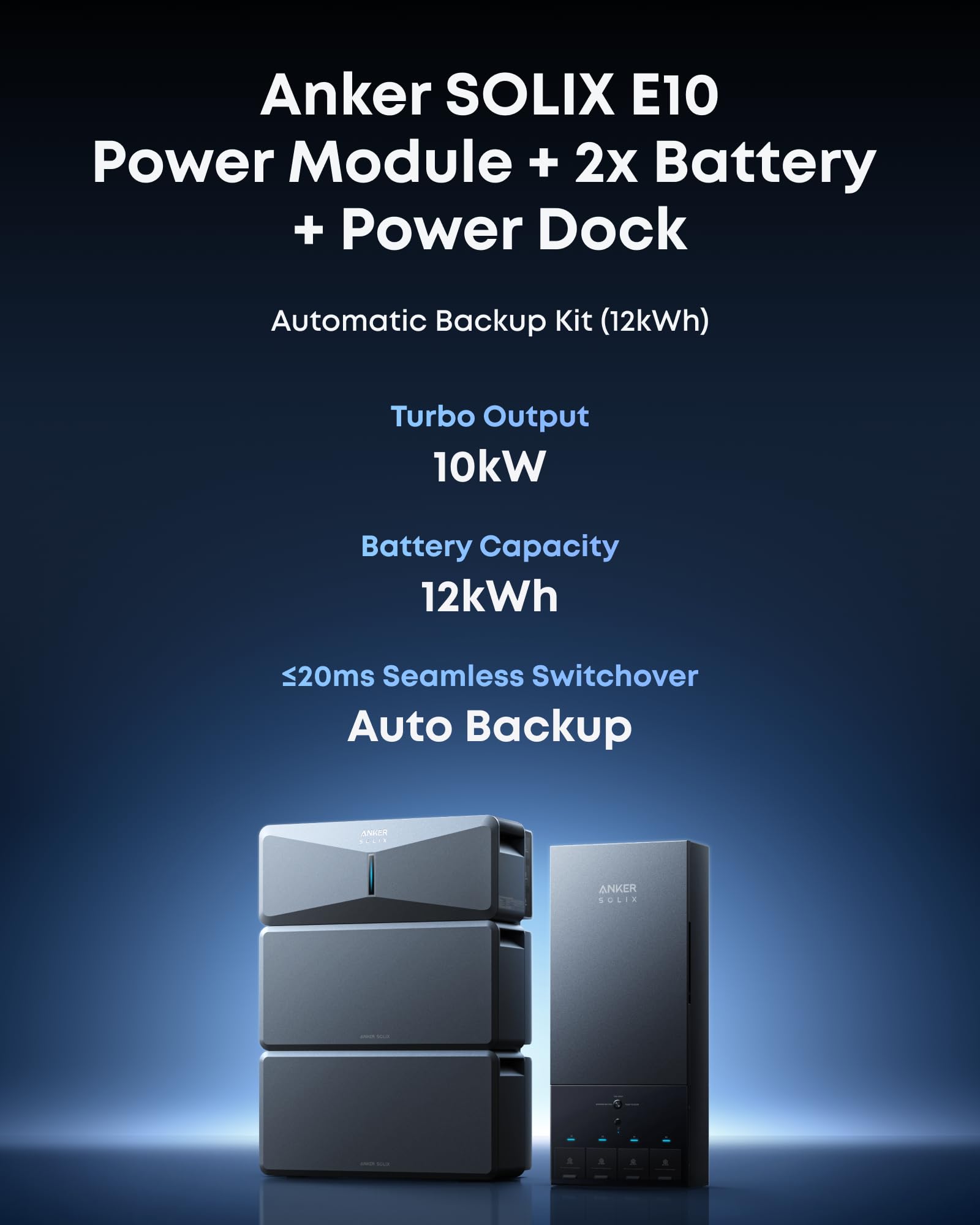 Anker SOLIX E10, Power Dock, 6kWh Battery, 200A Whole-Home Automatic Backup, ≤20ms Switchover, 9kW Solar, Reduce Bills, NEMA 4 & 3R, Up to 12-Month 0% APR
